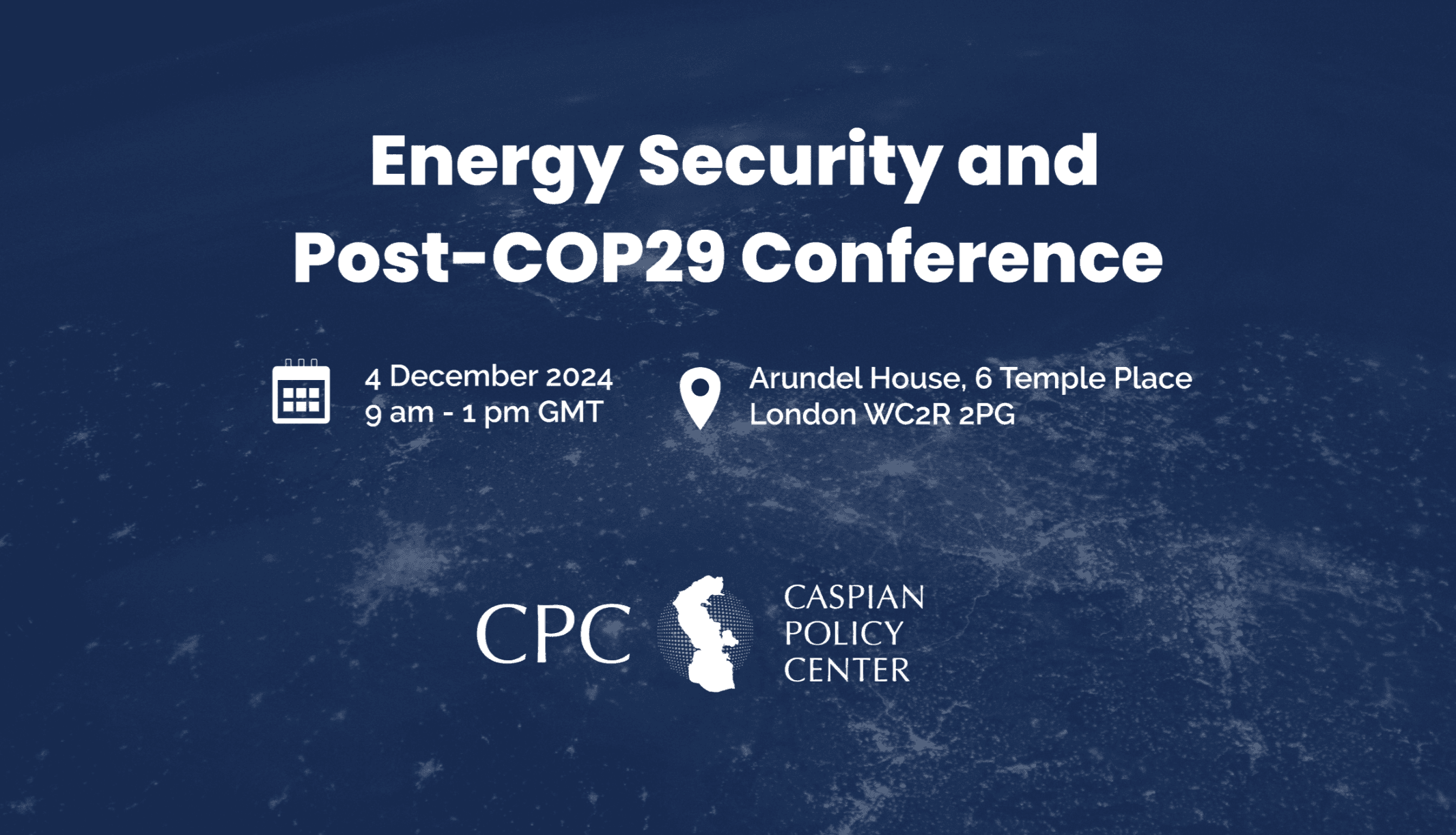 Caspian Policy Center Energy Security and Post-COP29 Conference