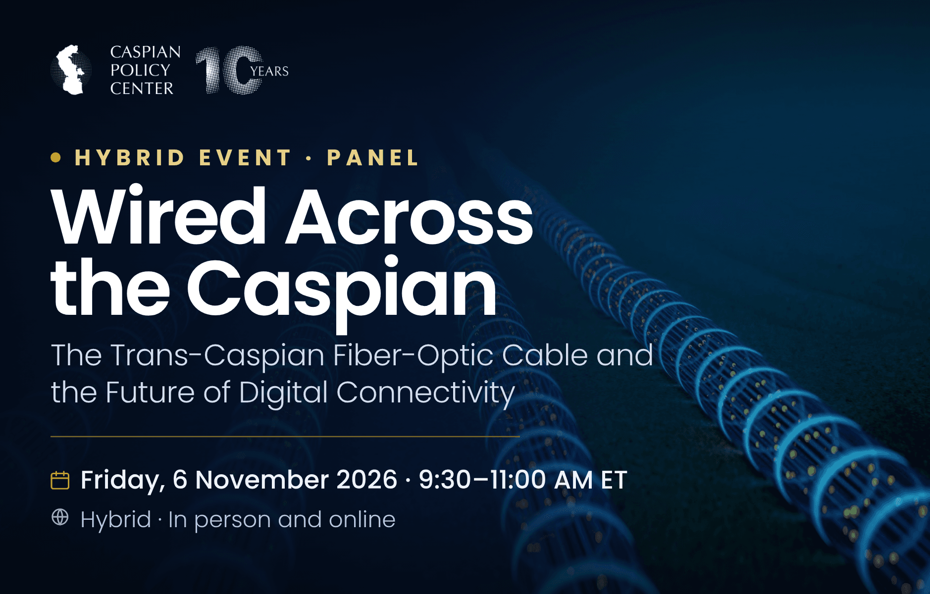 Wired Across the Caspian: The Trans-Caspian Fiber-Optic Cable  and the Future of Digital Connectivity