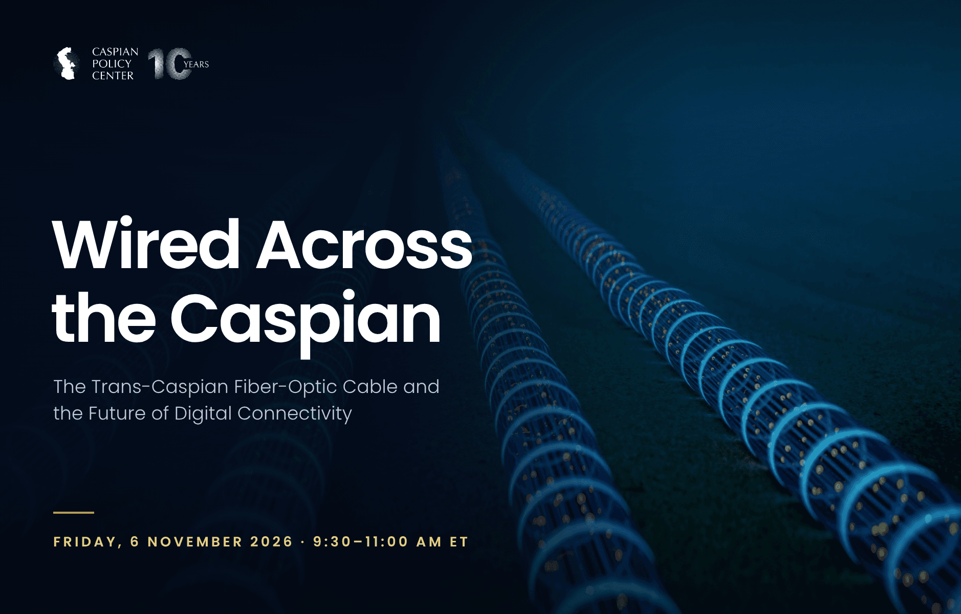 Wired Across the Caspian: The Trans-Caspian Fiber-Optic Cable  and the Future of Digital Connectivity