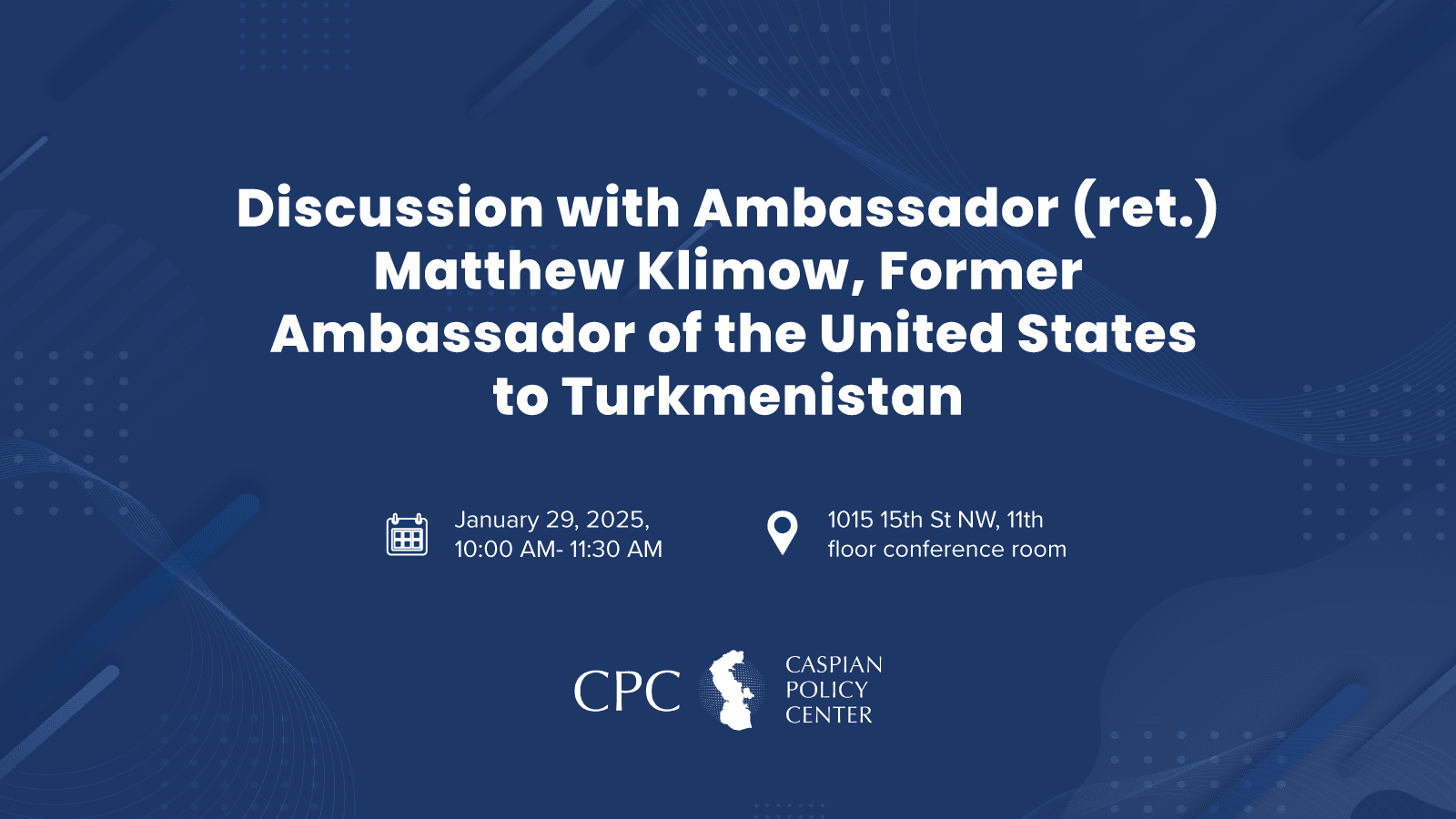 Discussion with Ambassador (ret.) Matthew Klimow, Former Ambassador of the United States to Turkmenistan