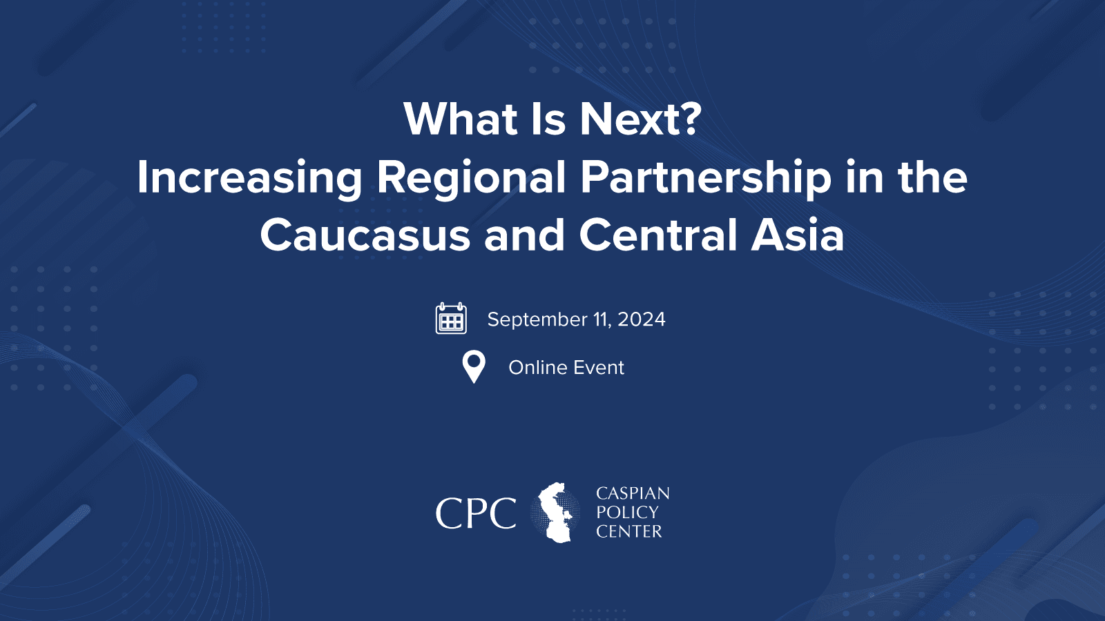What Is Next? Increasing Regional Partnership in the Caucasus and Central Asia